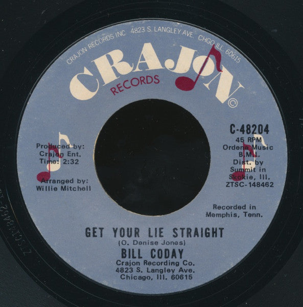 Get Your Lie Straight / You're Gonna Want Me - Coday, Bill