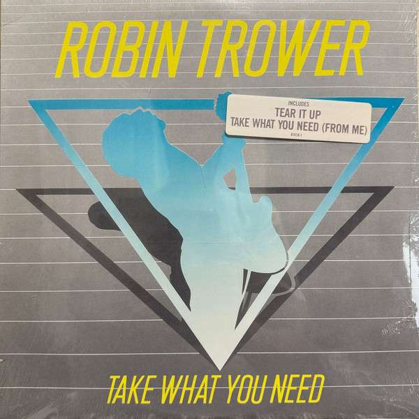Take What You Need - Trower, Robin