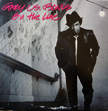 On The Line - Gary U.S. Bonds