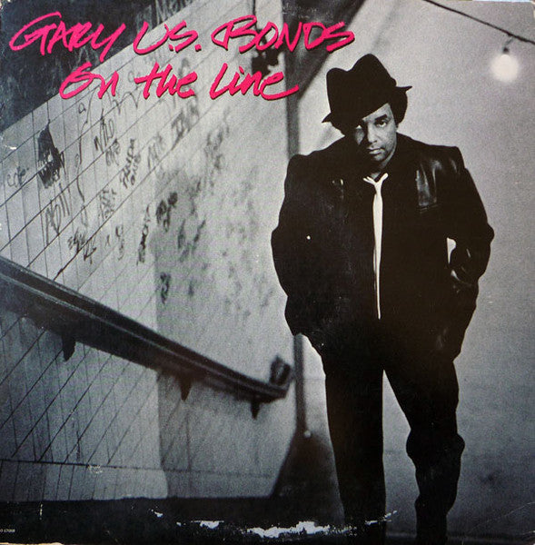 On The Line - Gary U.S. Bonds