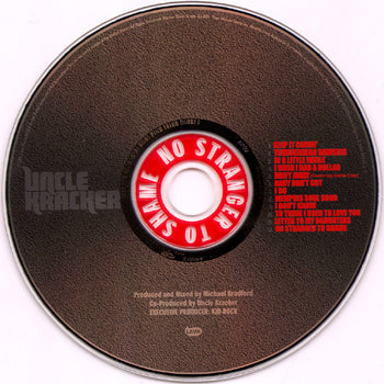 No Stranger To Shame - Uncle Kracker