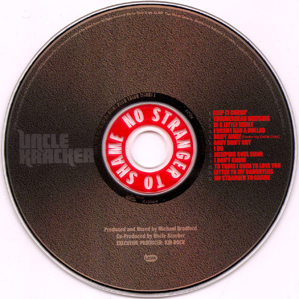 No Stranger To Shame - Uncle Kracker