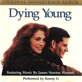 Dying Young (Original Soundtrack Album) - Newton Howard, James
