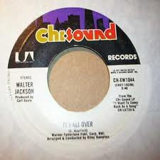 It's All Over  - Jackson, Walter