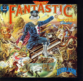 Captain Fantastic And The Brown Dirty Cowboy - John, Elton