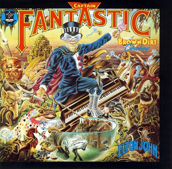 Captain Fantastic And The Brown Dirty Cowboy - John, Elton