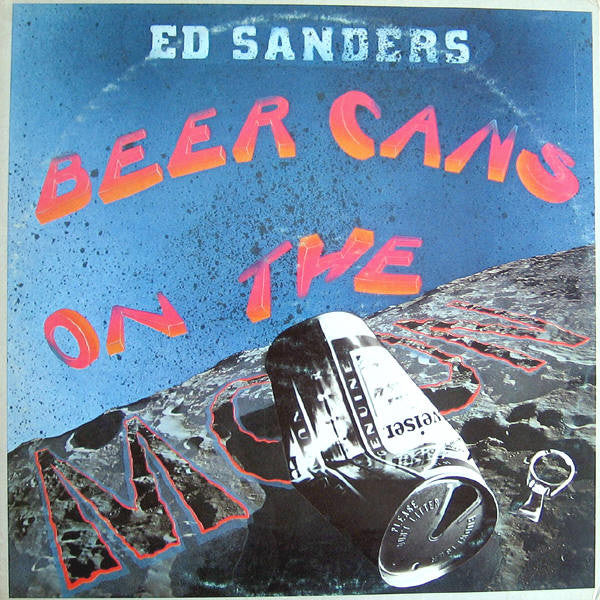 Beer Cans On The Moon - Sanders, Ed
