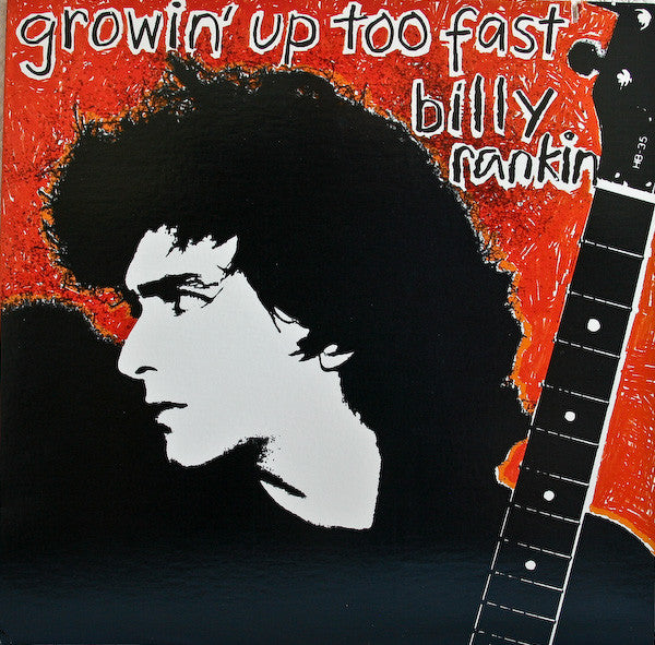 Growin' Up Too Fast - Rankin, Billy