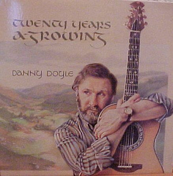 Twenty Years A-Growing - Doyle, Danny