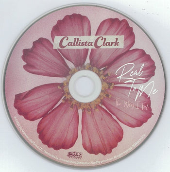 Real To Me: The Way I Feel - Clark, Callista