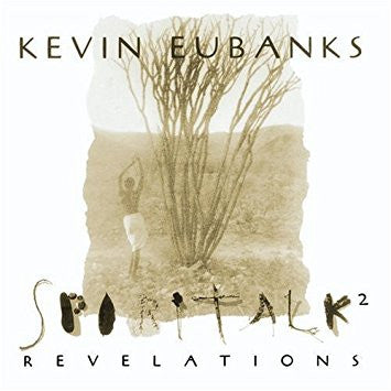 Spiritalk 2 - Revelations - Eubanks, Kevin