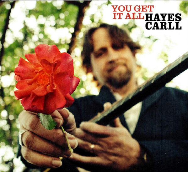 You Get It All - Carll, Hayes