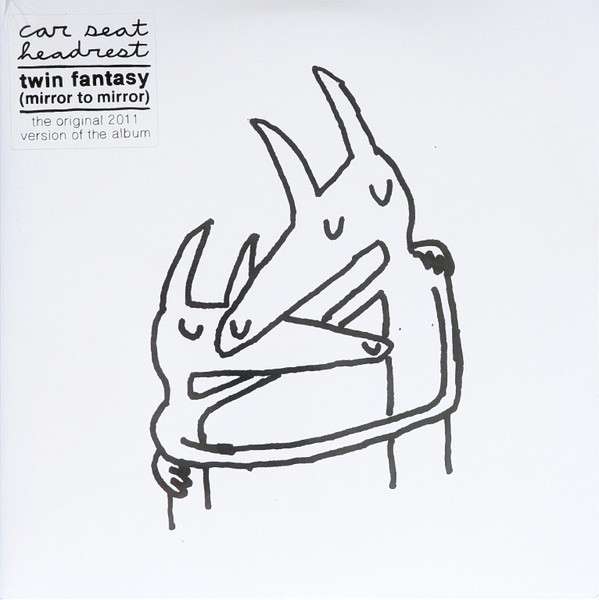 Twin Fantasy (Mirror To Mirror) - Car Seat Headrest