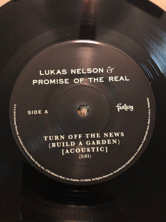 Turn Off The News (Build A Garden) - Nelson, Lukas & Promise Of The Real