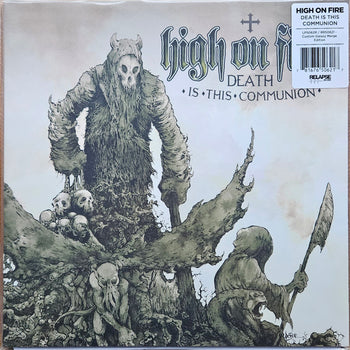 Death Is This Communion - High On Fire
