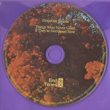 Things Were Never Good If They're Not Good Now - Woods, Donovan