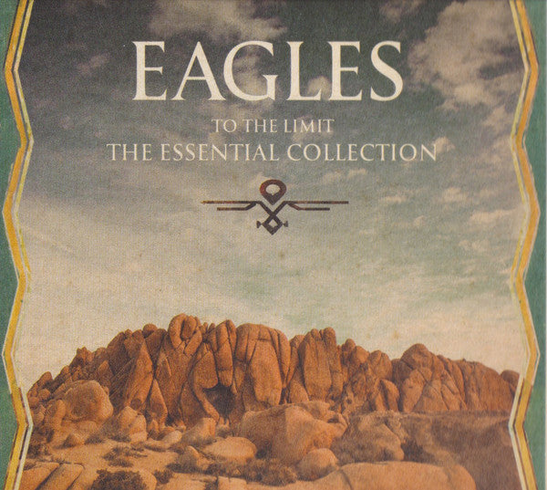 To The Limit: The Essential Collection - Eagles