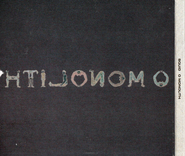 O Monolith - Squid