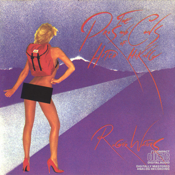 The Pros And Cons Of Hitch Hiking - Waters, Roger