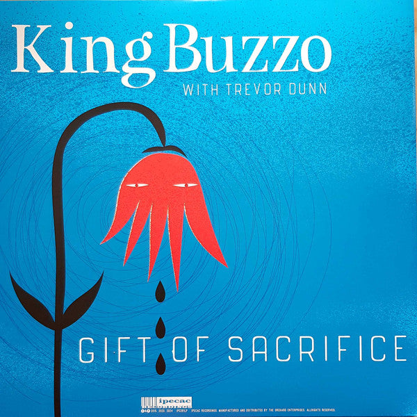 This Machine Kills Artists + Gift Of Sacrifice - King Buzzo