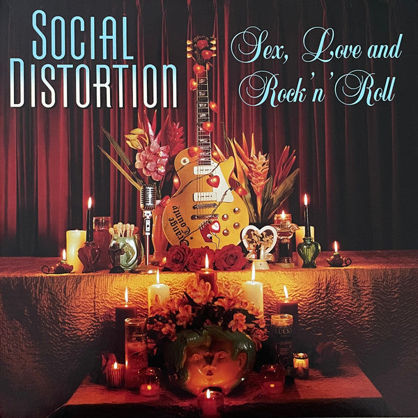Sex, Love, And Rock 'N' Roll - Social Distortion