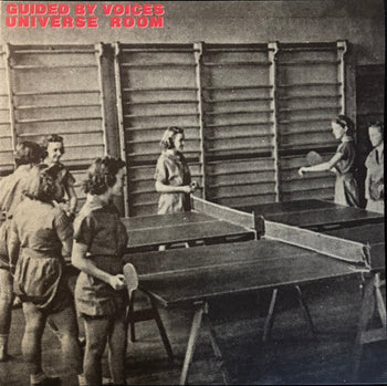 Universe Room - Guided by Voices