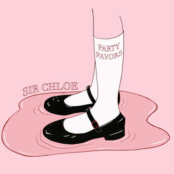 Party Favors - Sir Chloe
