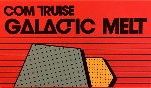 Galactic Melt - Com Truise