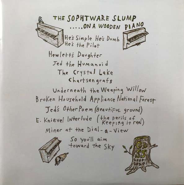 The Sophtware Slump ..... On A Wooden Piano - Grandaddy