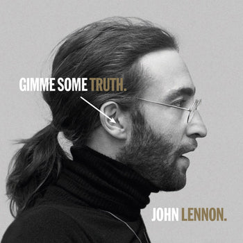 Gimme Some Truth. - Lennon, John