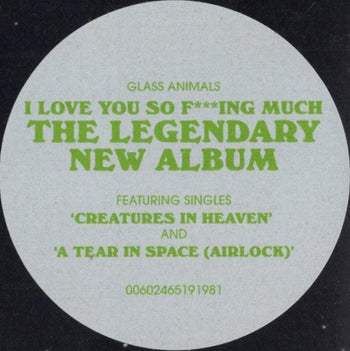 I Love You So F***ing Much - Glass Animals