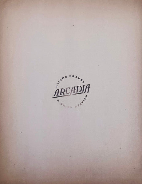 Arcadia - Krauss, Alison / Union Station