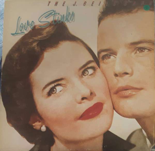 Love Stinks - Geils, J. Band