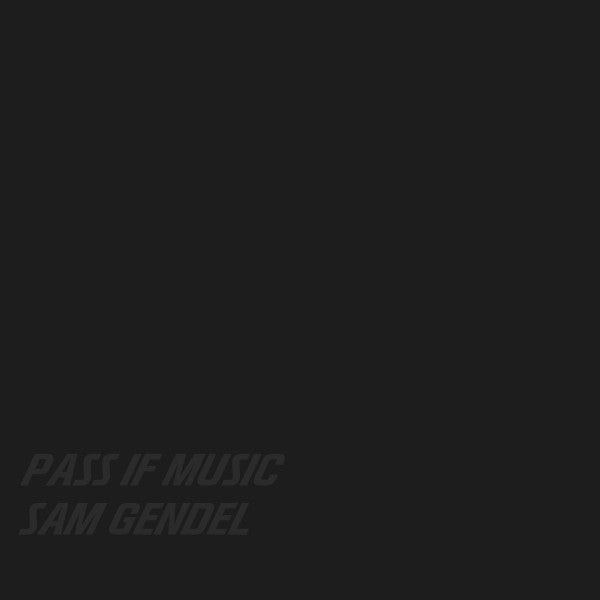 Pass If Music - Gendel, Sam