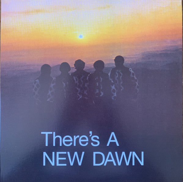 There's A New Dawn - The New Dawn