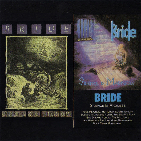 Show No Mercy - Silence Is Madness - Bride