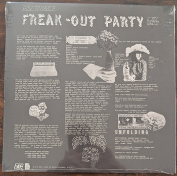 How To Blow Your Mind And Have A Freak-out Party - Unfolding
