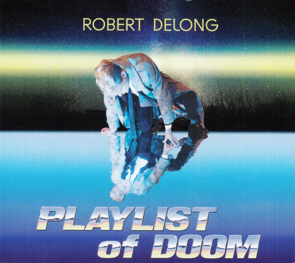 Playlist Of Doom - DeLong, Robert