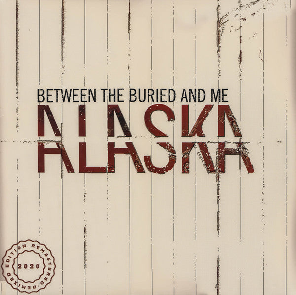 Alaska - Between The Buried And Me