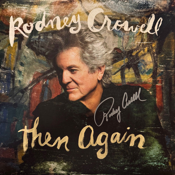 Then Again - Crowell, Rodney