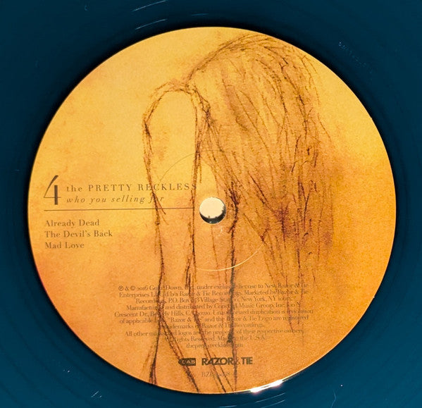 Who You Selling For - Pretty Reckless