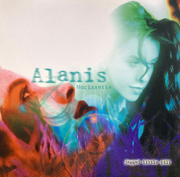 Jagged Little Pill - Morissette, Alanis