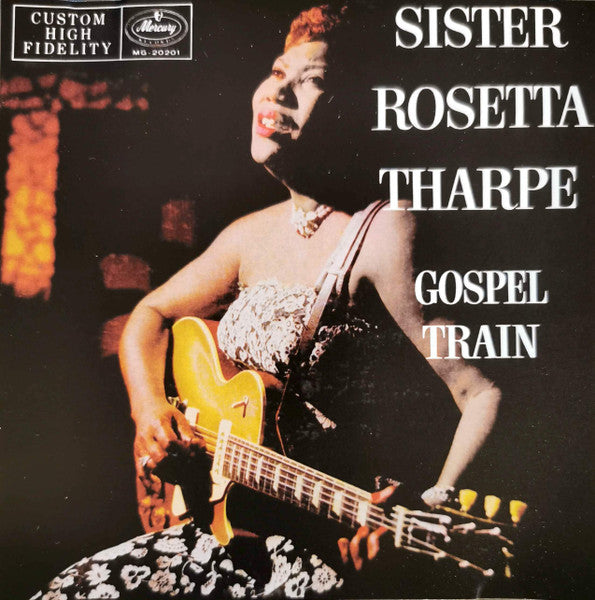 Gospel Train - Sister Rosetta Tharpe
