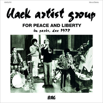 For Peace And Liberty: In Paris, Dec 1972 - Black Artist Group