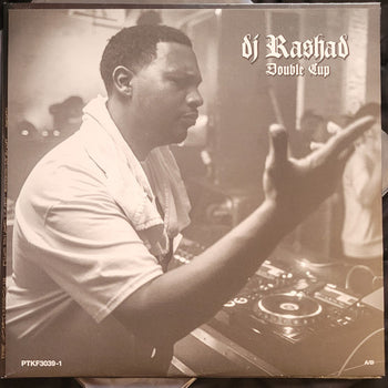 Double Cup - DJ Rashad