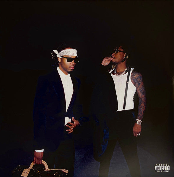 We Don't Trust You - Future & Metro Boomin