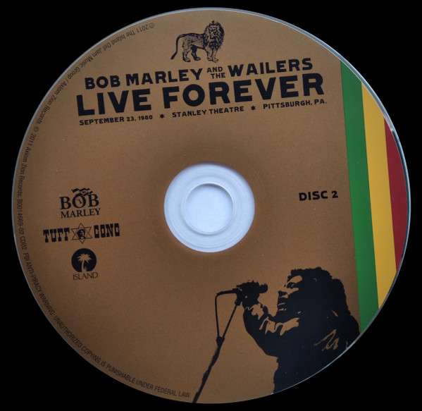 Live Forever (The Stanley Theatre, Pittsburgh, PA, - Marley, Bob & The Wailers