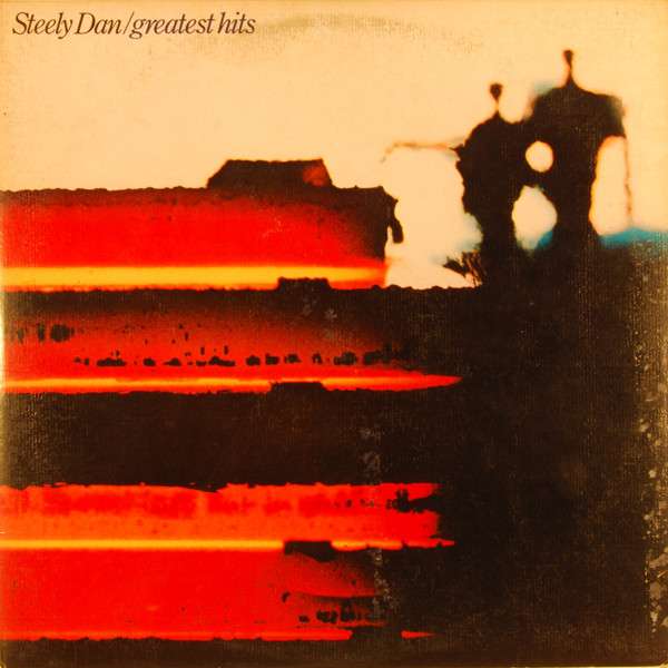 Greatest Hits - Steely Dan