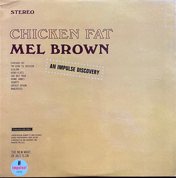 Chicken Fat - Brown, Mel