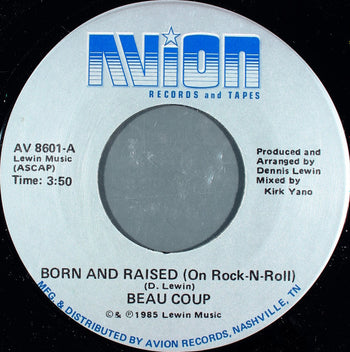 Born & Raised (On Rock-N-Roll) - Beau Coup